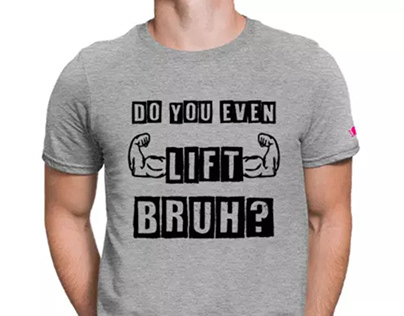 Do You Even Lift Bruh? Tshirt