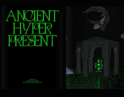 MFA Thesis: Ancient Hyper Present