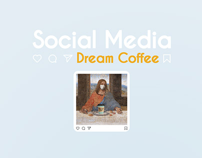 Dream Coffee - Social Media