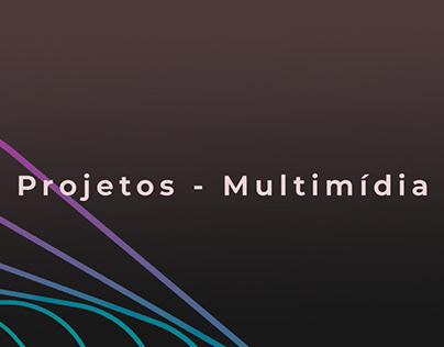 Projetos - Multimídia