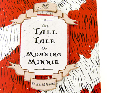 The Tall Tale of Moaning Minnie