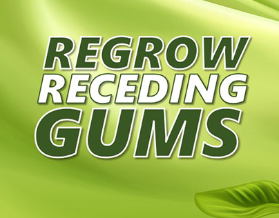 Regrowing Gums