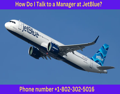 How Do I Talk to a Manager at JetBlue?