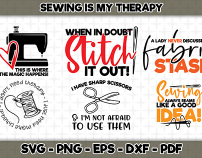 Sewing Is My Therapy - SVG Cutting Files