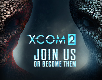 XCOM2 - Digital Advertising Campaign