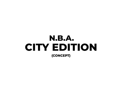 NBA CITY EDITION ( CONCEPT )