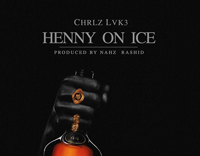 “Henny On Ice” Cover Art