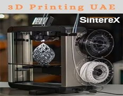 Get An Affordable 3D Printing UAE - Sinterex