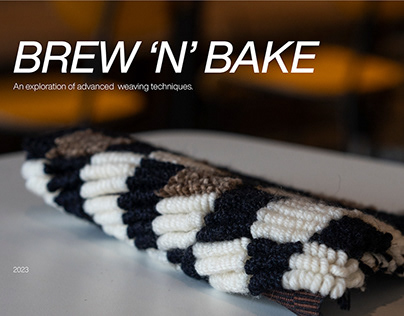 Brew 'n' Bake : Advance Weave Design