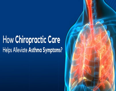 How Chiropractic Care Helps Alleviate Asthma Symptoms?