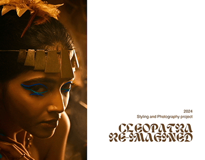 Cleopatra Re-imagined - Styling and Photography project