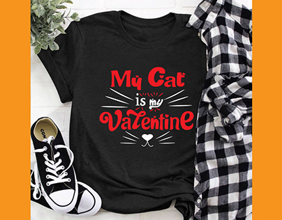 Valentines day t shirt design. My cat is my valentine