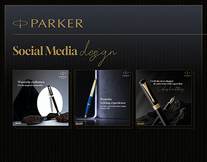 Parker Social Media Design I Luxury Pens