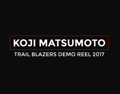 Trail Blazers Demo Reel 2017