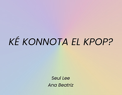 Ké konnota el Kpop? Kpop Analysis