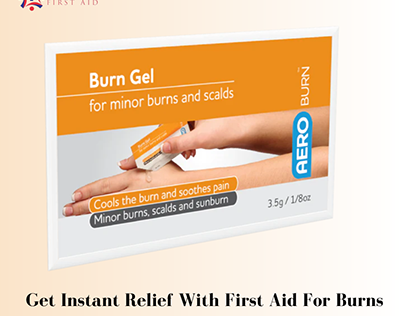 Get Instant Relief With First Aid For Burns