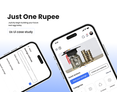 Just one rupee savings UX UI case Study