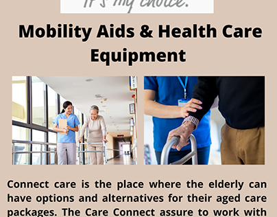 Mobility Aids & Care Equipment Services By Care Connect