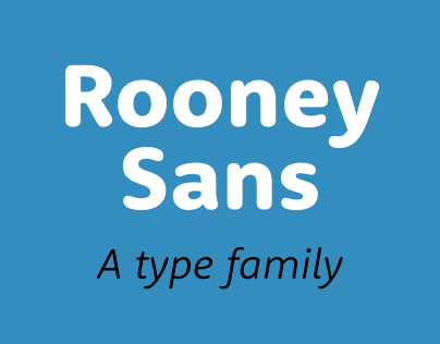 Rooney Sans Type Family