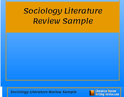 Sociology Literature Review Sample