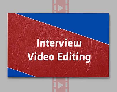 Interview Video Editing