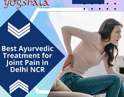 Best Ayurvedic Treatment for Joint Pain in Delhi NCR