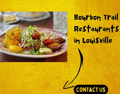Bourbon Trail Restaurants in Louisville