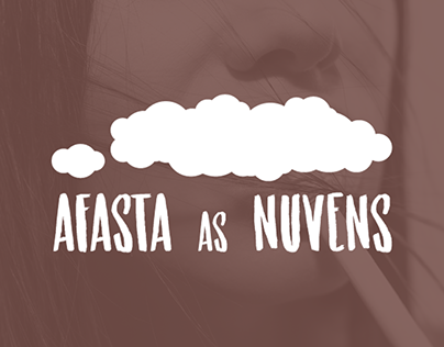 Afasta as Nuvens | Campaign