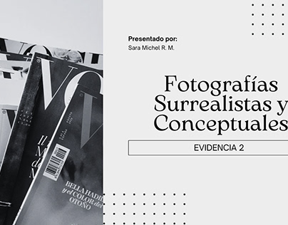 Evidencia 2 - Fotografías Surrealistas/Conceptuales