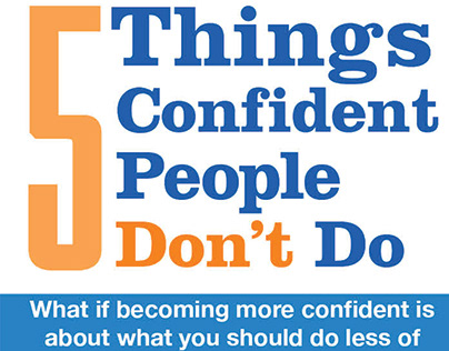 Five Things Confident People Don't Do