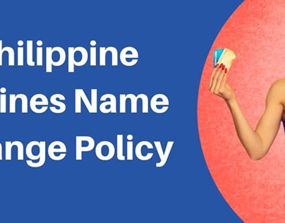 Philippine airlines name change policy