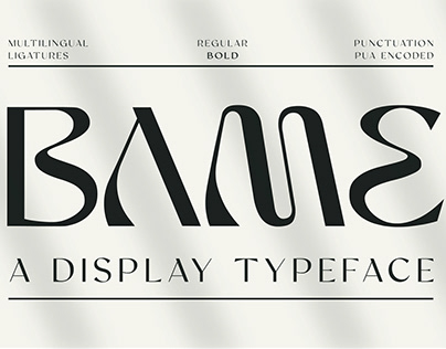 BAME Display Typeface