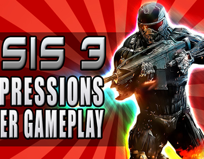 Crysis 3 First Impressions YouTube Thumbnail