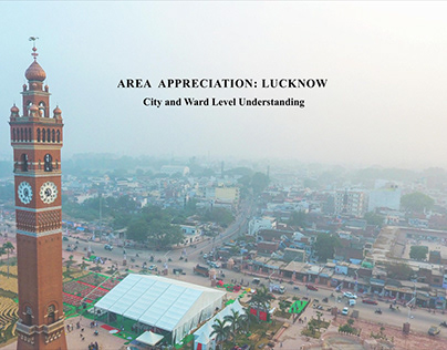 Area Appreciation: Lucknow