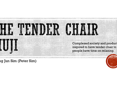 The Tender Chair (Muji)