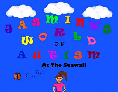 Jasmine's World Of Autism-At The Seawall (Book)