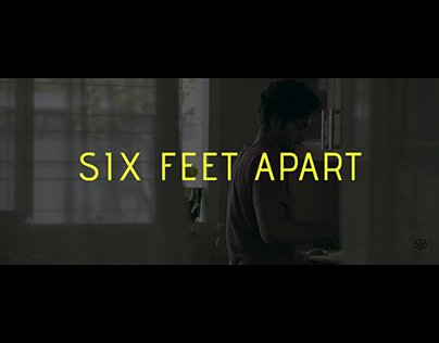 Short Film - Six Feet Apart (2020)