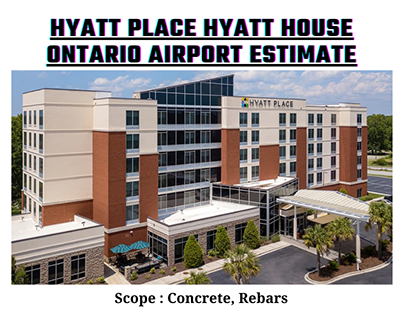 Concrete Rebars Estimate - Hyatt Place House Ontario
