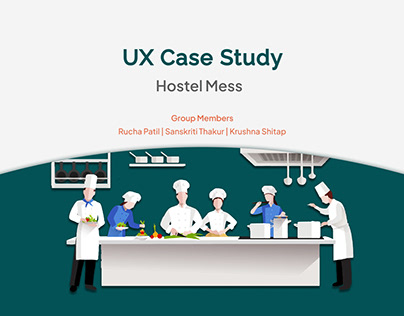 Hostel Mess | UX Case Study