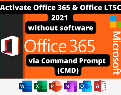 Activate Microsoft Office LTSC 2021 & 365 via CMD