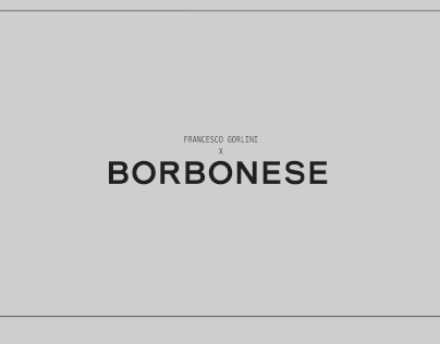 Special Project for Borbonese