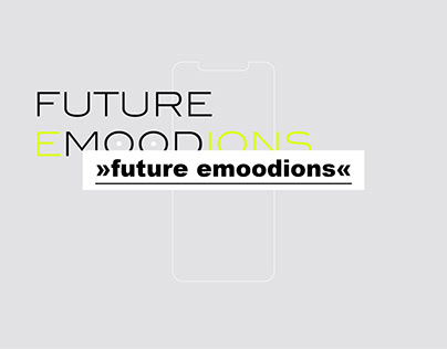 »Future Emoodions« by Finne Löwe