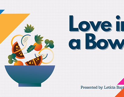 Love in a bowl - Business Proposal
