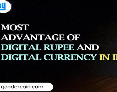 Most Advantage of Digital Rupee and Digital Currency IN