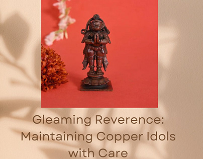 Gleaming Reverence: Maintaining Copper Idols with Care