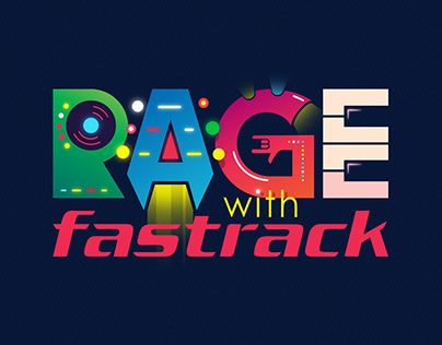 Rage with Fastrack