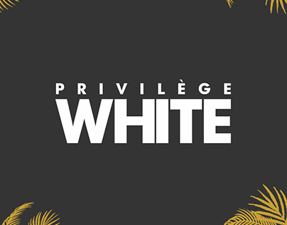 Privilège White