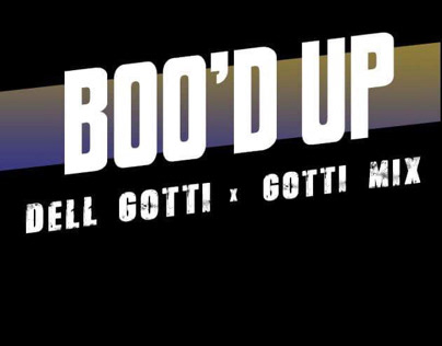 Dell Gotti - Boo’d Up [Gotti Mix] (Artwork)