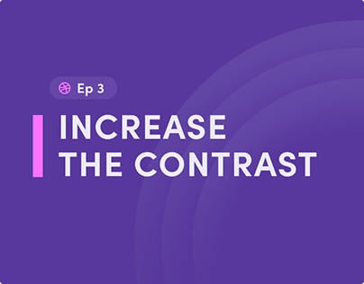 Increase the Contrast #3