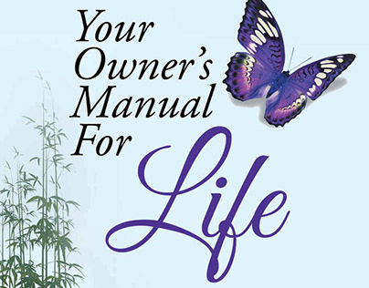 Your Owner's Manual For Life by Maureen Marie Damery